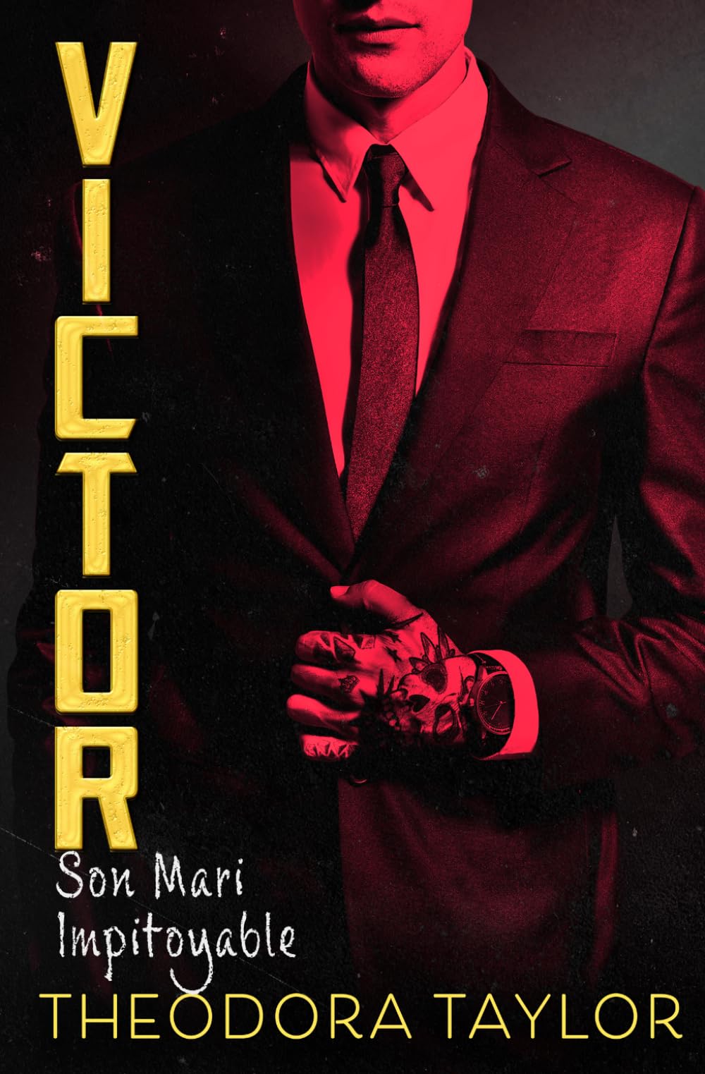 Victor : Son Mari Impitoyable: La Trilogie VICTOR, Tome 3 (La Triade Impitoyable)