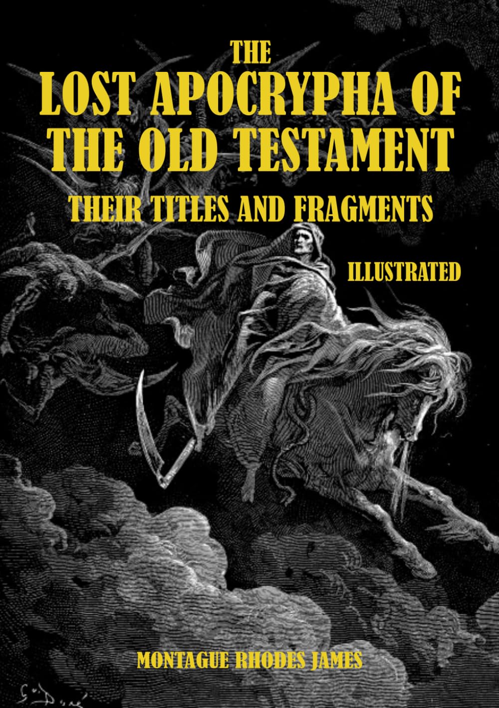 THE LOST APOCRYPHA OF THE OLD TESTAMENT: THEIR TITLES AND FRAGMENTS