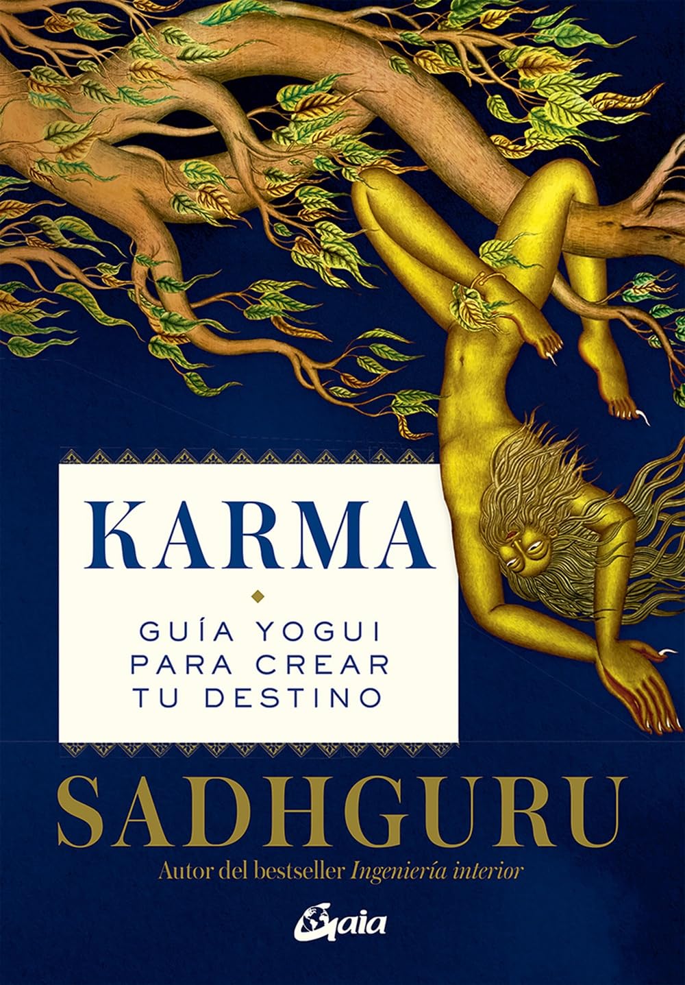 Karma: Guía Yogui Para Crear Tu Destino (Espiritualidad)