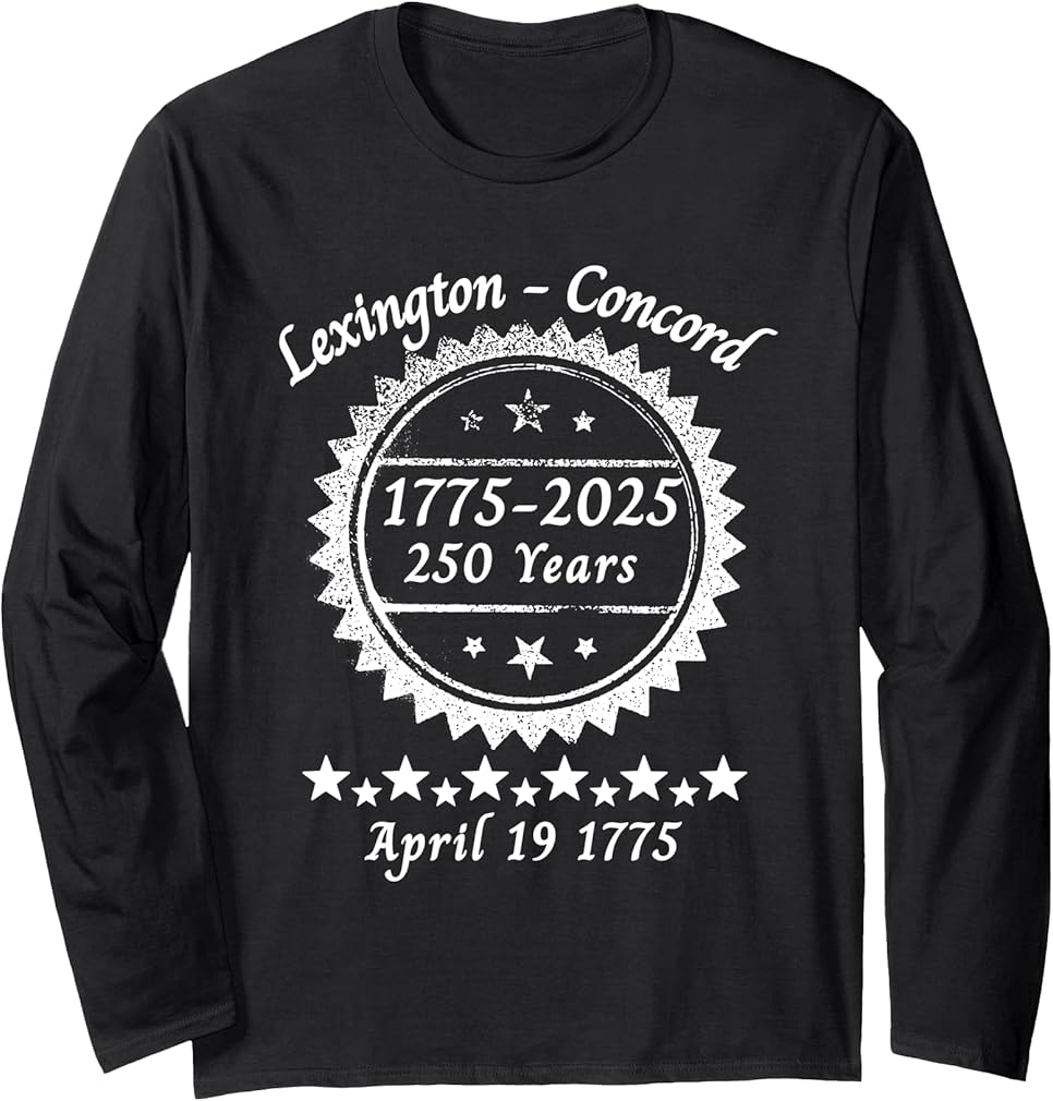 250 Years 1775 2025 Concord Lexington Revolutionary War Long Sleeve T-Shirt