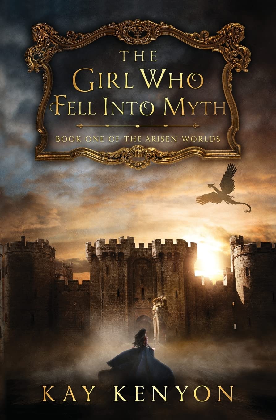 The Girl Who Fell Into Myth (The Arisen Worlds)
