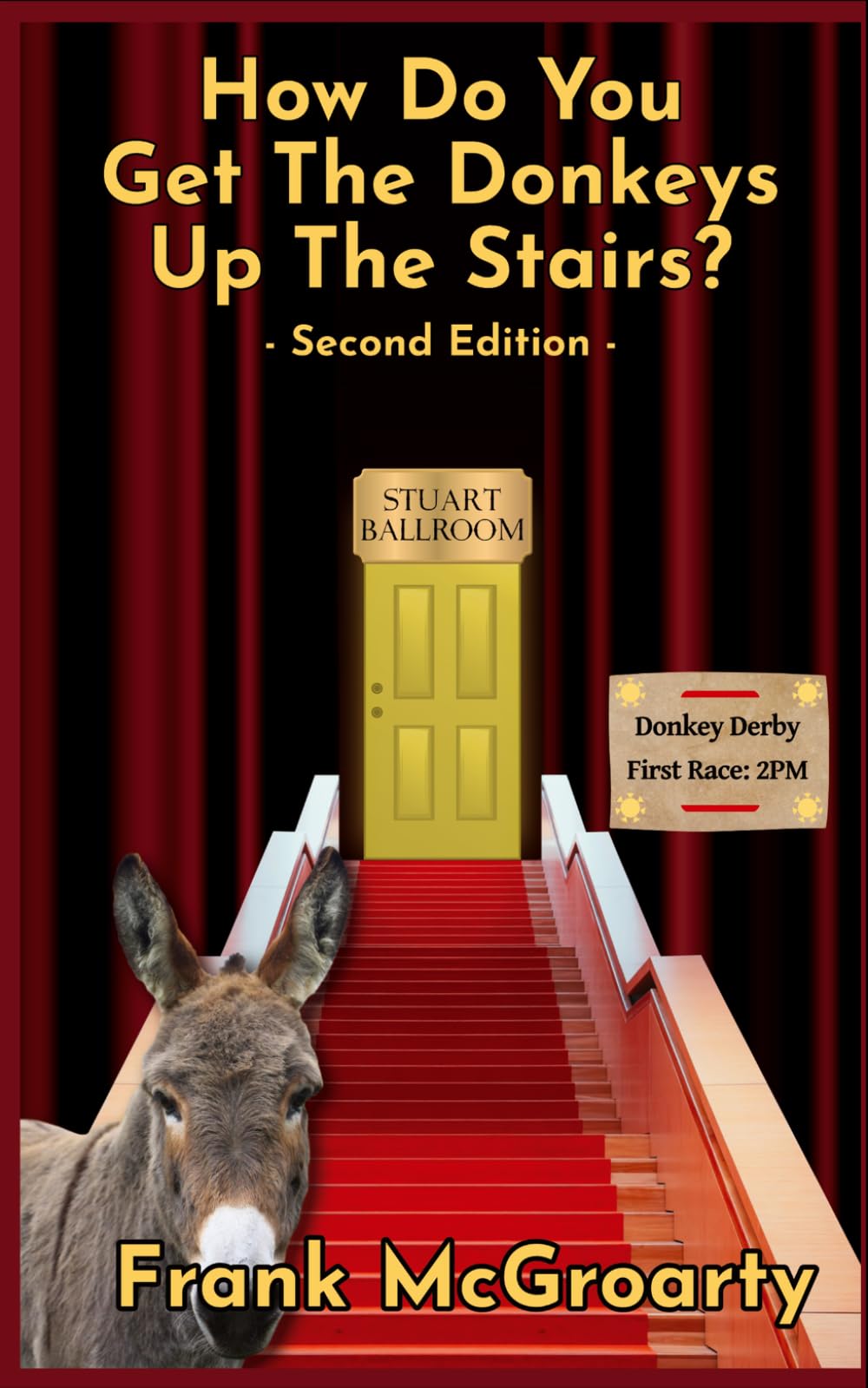 How Do You Get The Donkeys Up The Stairs: 3 (Butlins Ayr Trilogy)