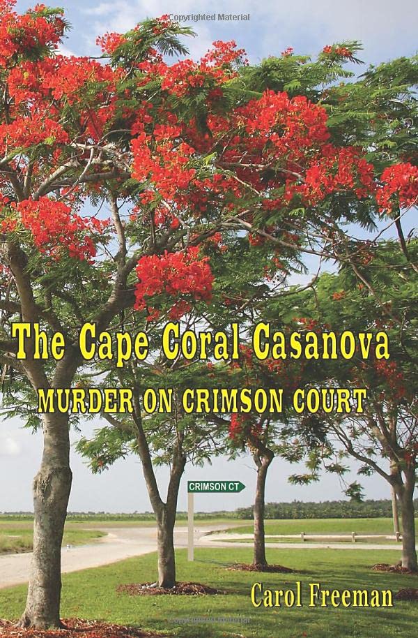 The Cape Coral Casanova: Murder on Crimson Court (The Cape Coral Series)