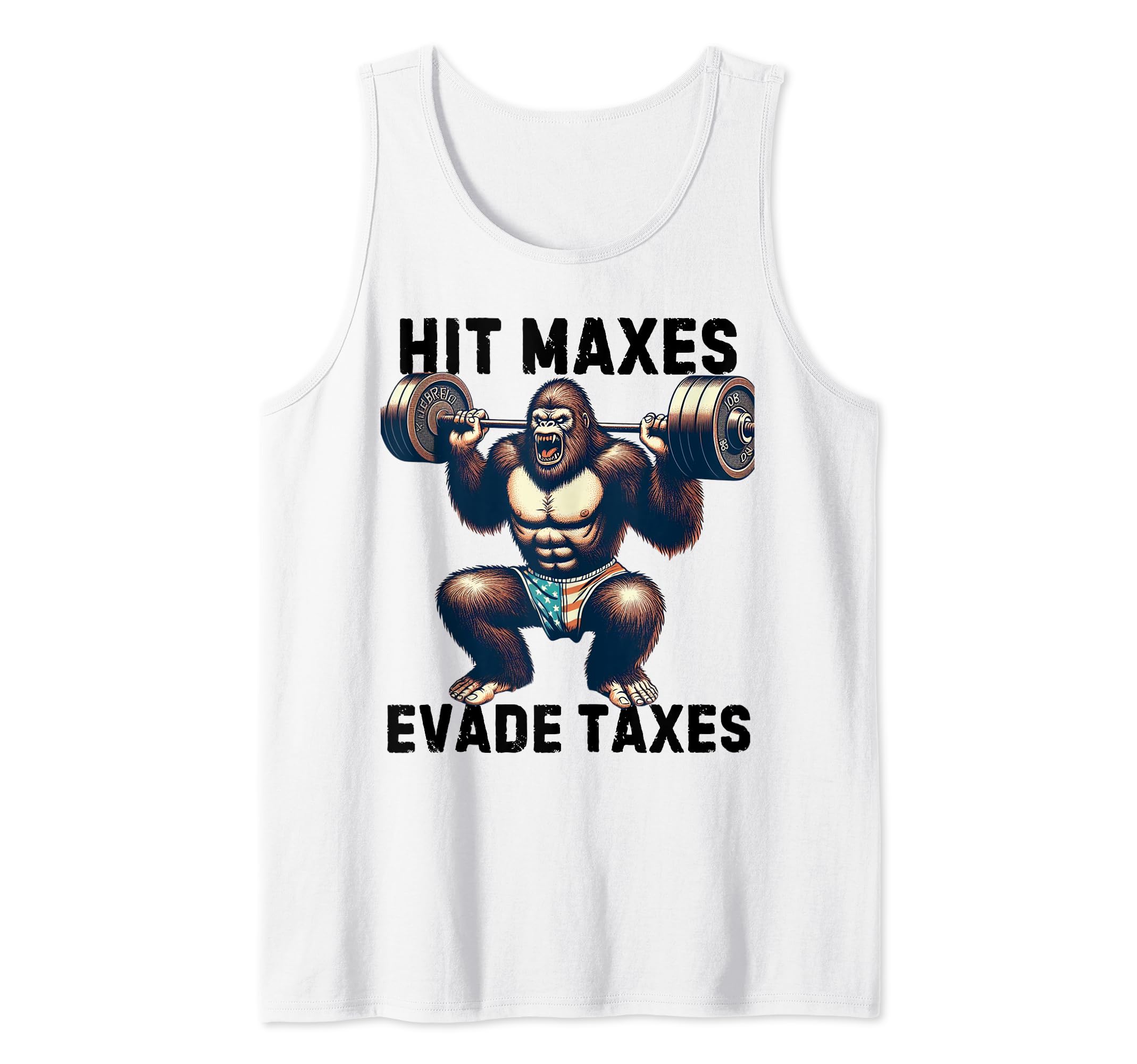 Bigfoot Gym Weightlifting Hit Maxes Evade Taxes Workout Tank Top
