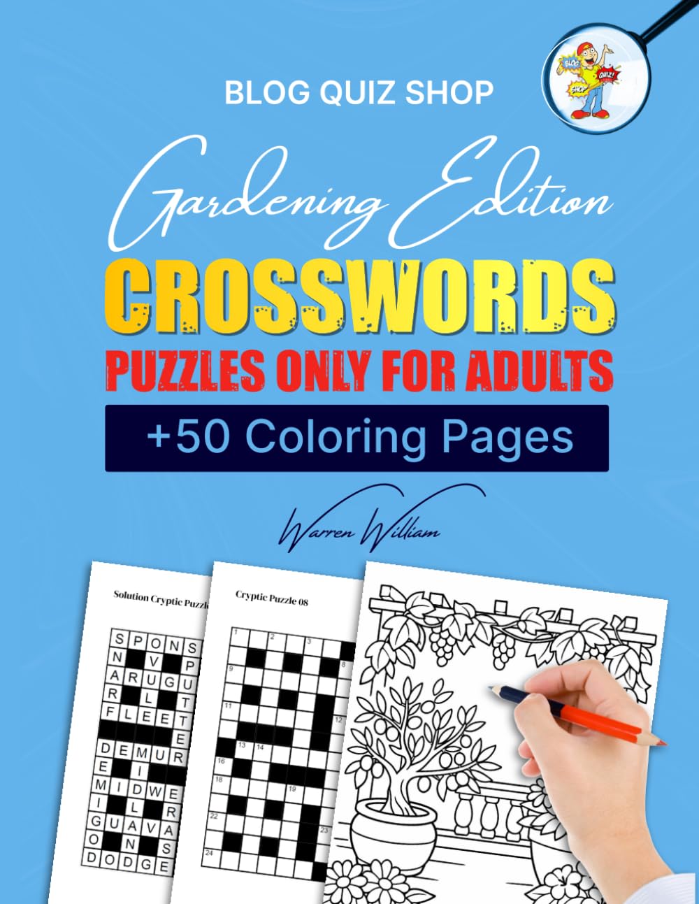 Gardening Crossword Puzzles for Adults: Ultimate Crosswords Puzzles and Coloring Book Only for Adults