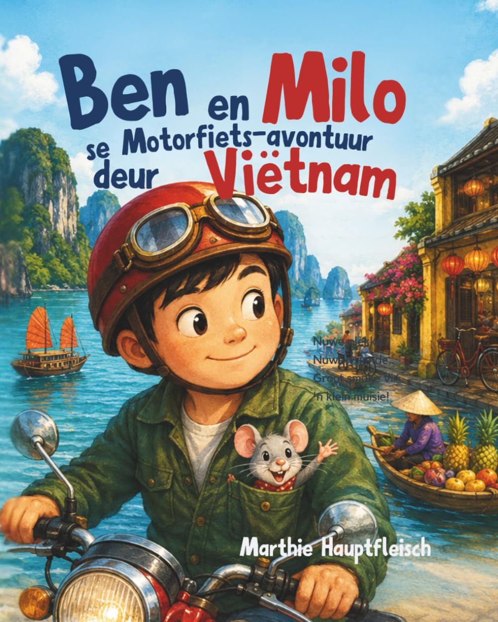 Ben en Milo se Motorfiets-Avontuur deur Viëtnam