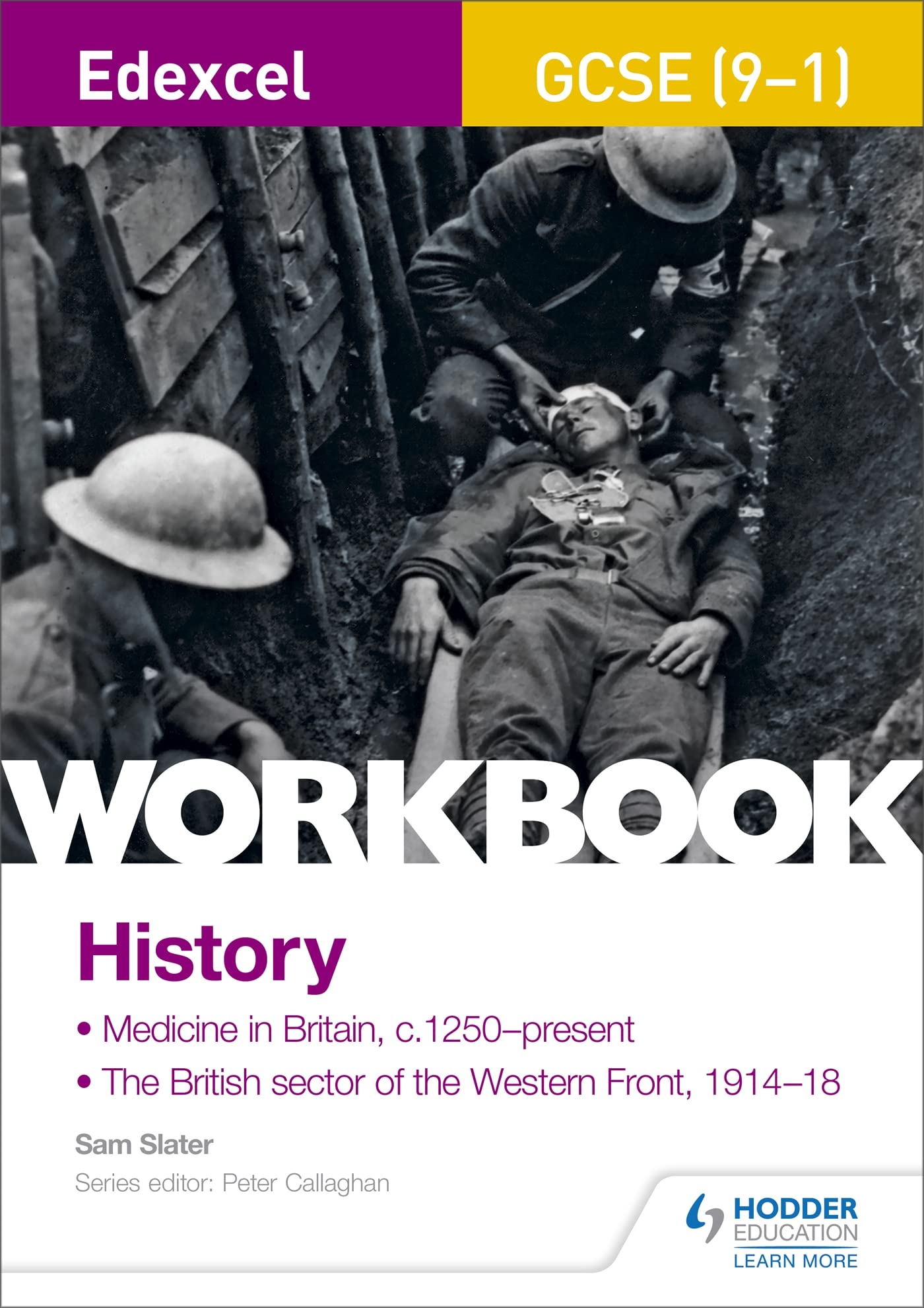 Edexcel GCSE (9-1) History Workbook: Medicine in  by Sam Slater PAPERBACK