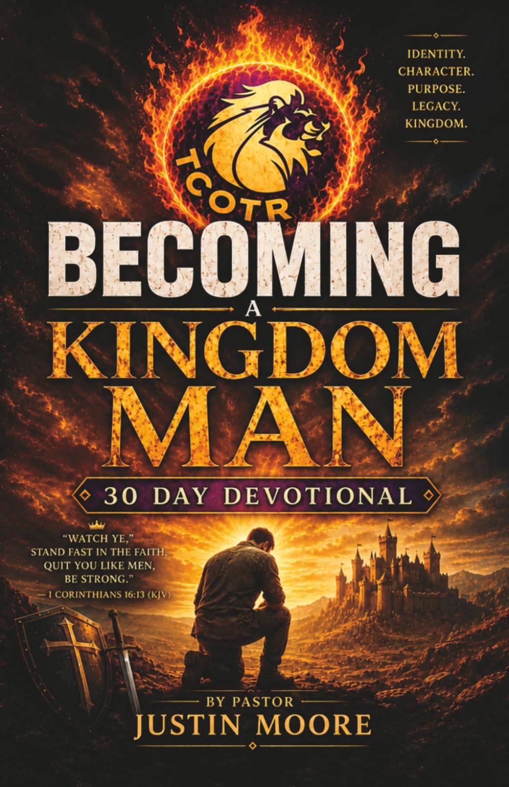 Becoming a Kingdom Man: 30 Day Devotional
