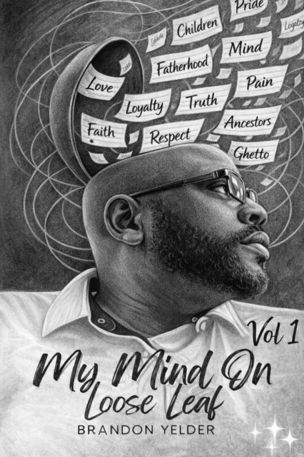 My Mind on Loose Leaf: Poems of Love, Struggle, and Survival