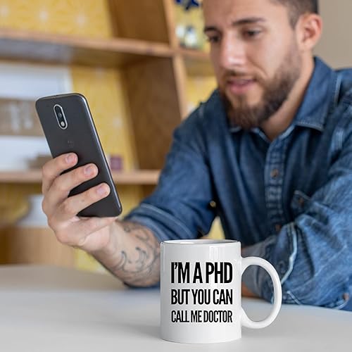 Miniatura 5 de Regalos de graduación de doctorado  I'm A PhD But You Can Call Me Doctor Taza de café de 11 oz  Regalos de agradecimiento al médico jubilado  Taza
