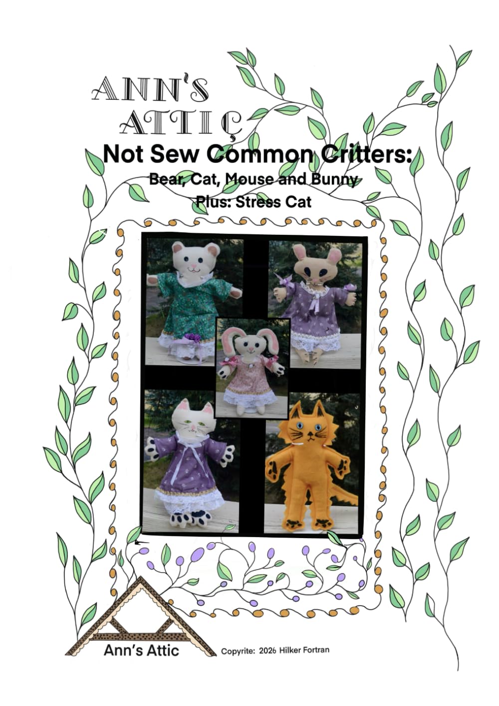 Not Sew Common Critters: BeaR, Cat, Mouse and Bunny