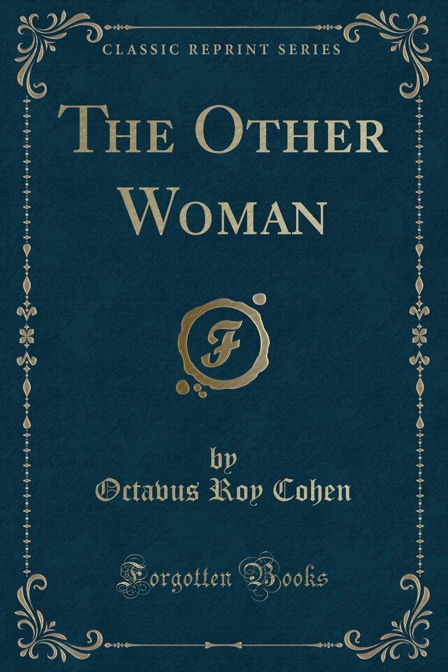The Other Woman (Classic Reprint)
