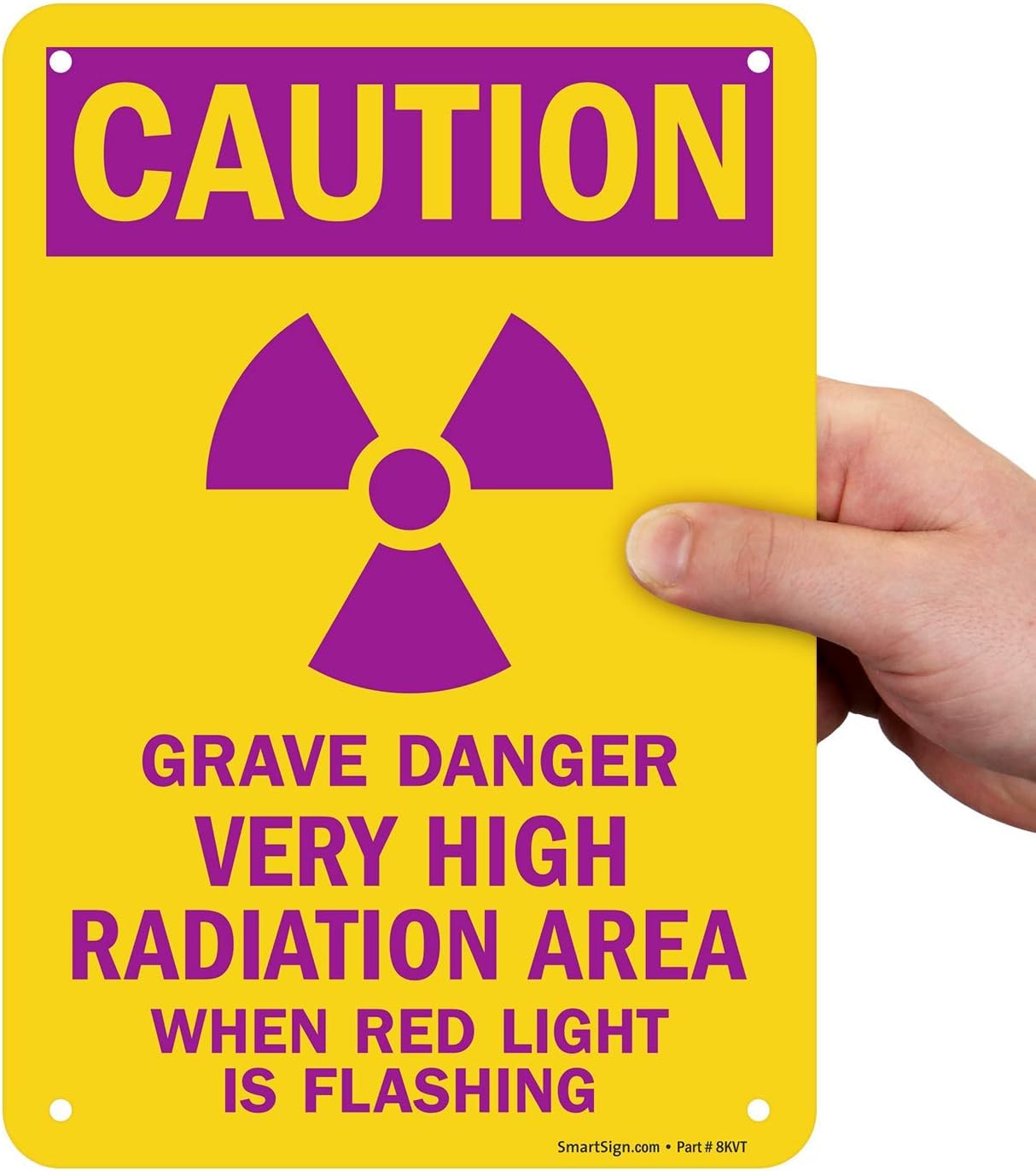 SmartSign "Caution Very High Radiation Area When Red Light Flashing