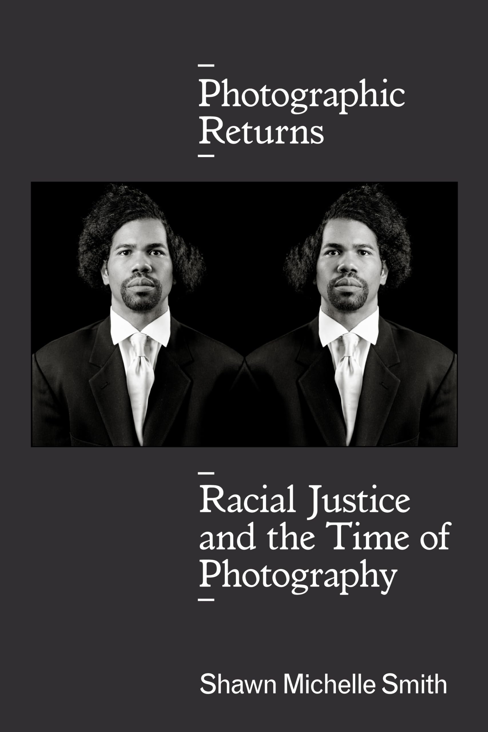 Photographic Returns Racial Justice l'impact des images sur l'histoire