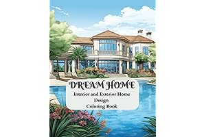 DREAM HOME Interior and Exterior Home Design Coloring Book
