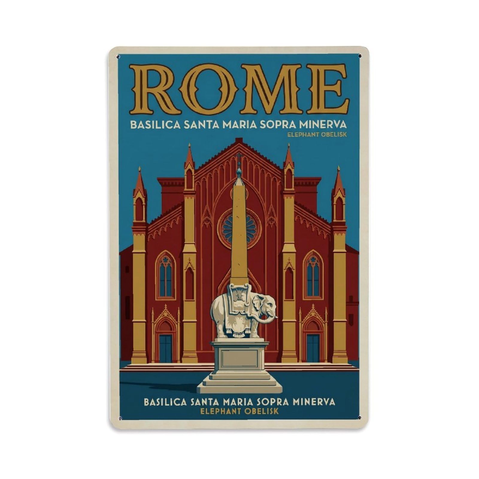 Vintage Travel Rome Basilica Santa Maria Sopra Minerva Gothic Church Italy Metal Tin Sign Plaque Wall Decor for Cafe, Club Bar, Office, Home Garden Metal Poster 8x12Inch