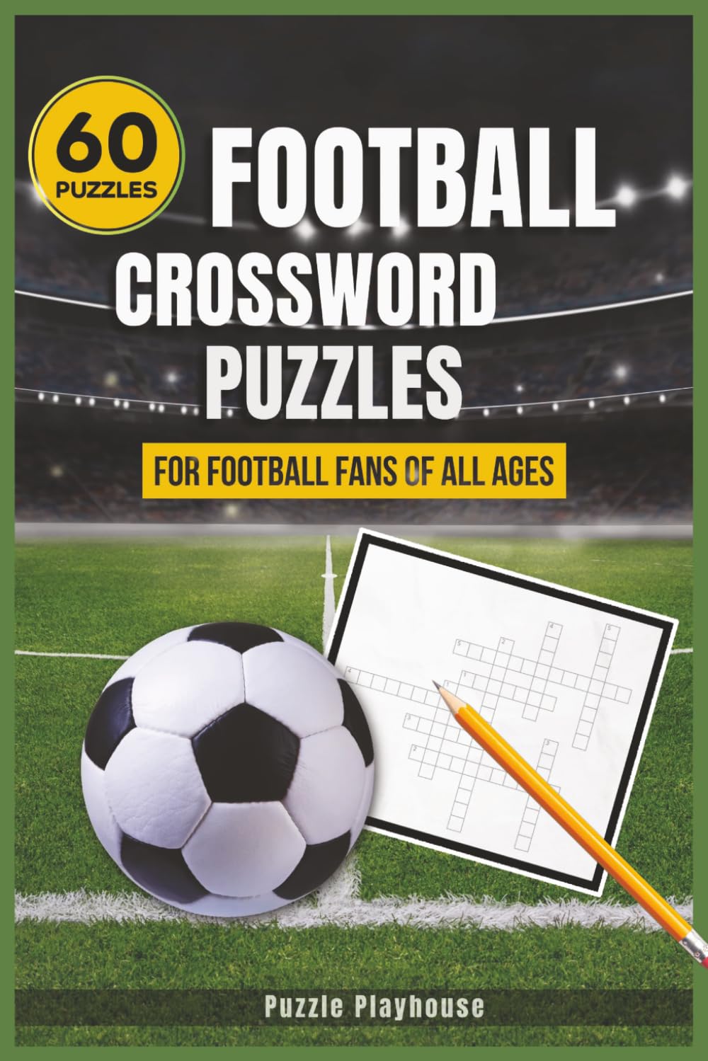 Football Crossword: Fun Football Word Challenges for Ages 8–15 (Puzzle Playhouse Crossword Series)