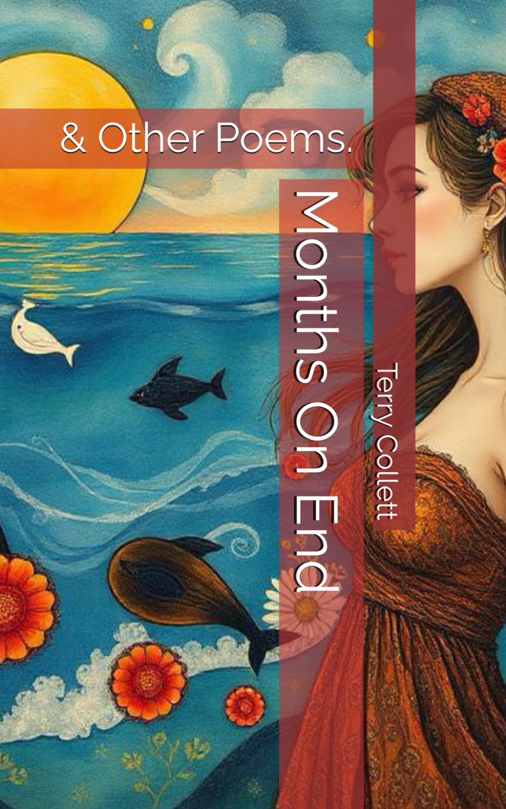 Months On End: & Other Poems.