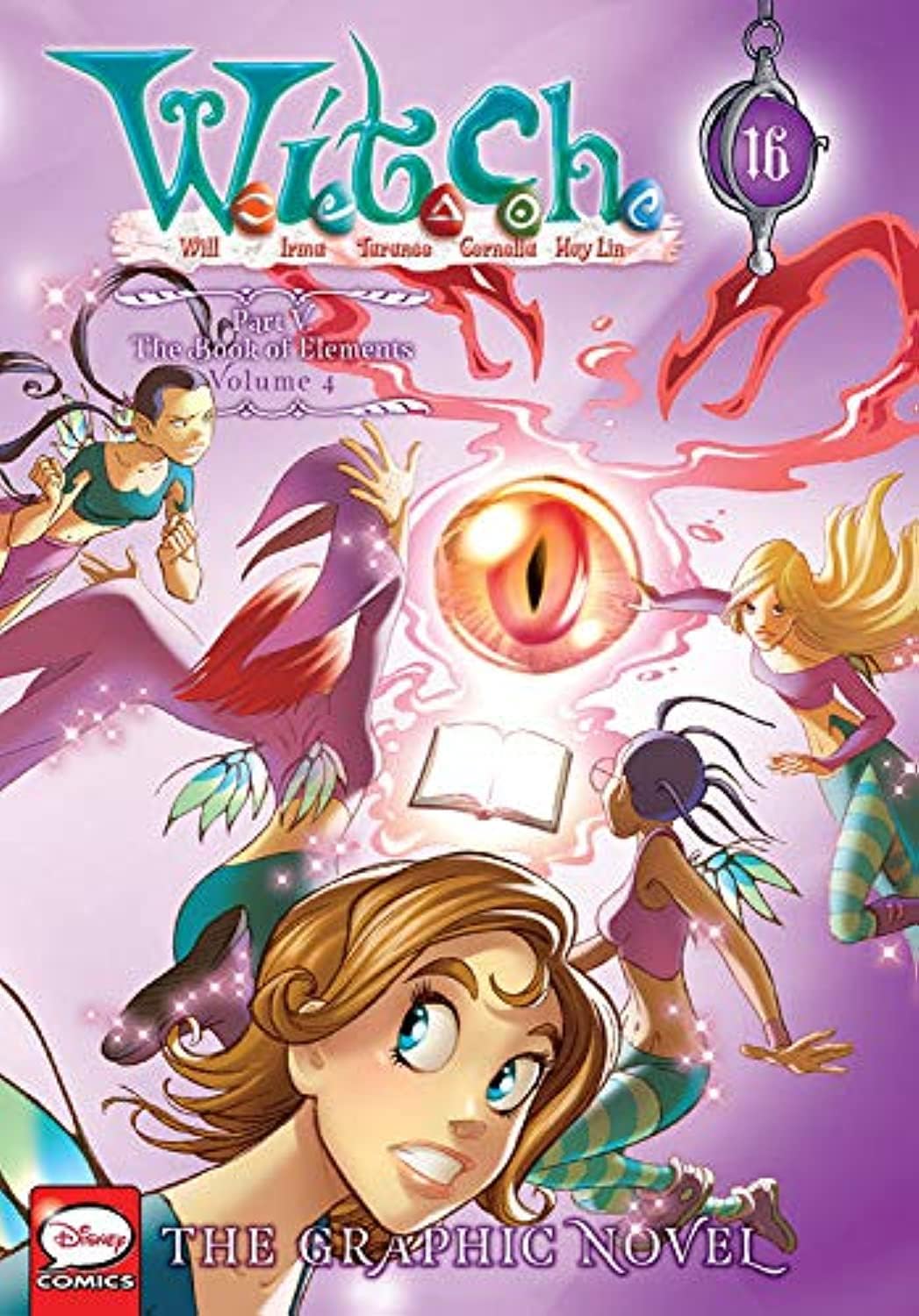 W.I.T.C.H. Part 5, Vol. 4 (W.I.T.C.H.: The Graphic Novel, 16)