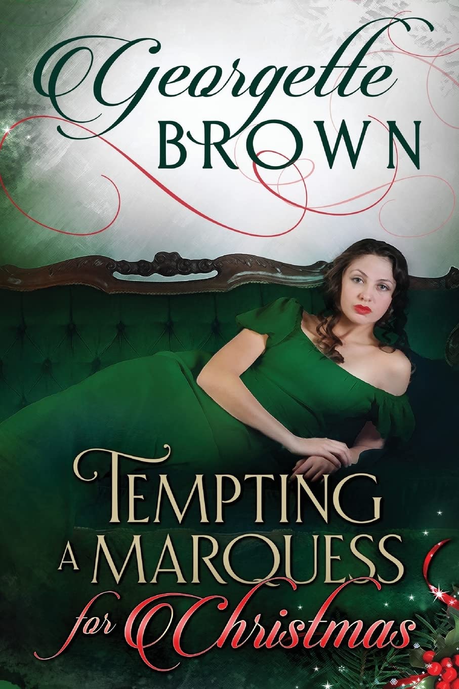 Tempting A Marquess For Christmas: Volume 5 (Steamy Regency Romance)