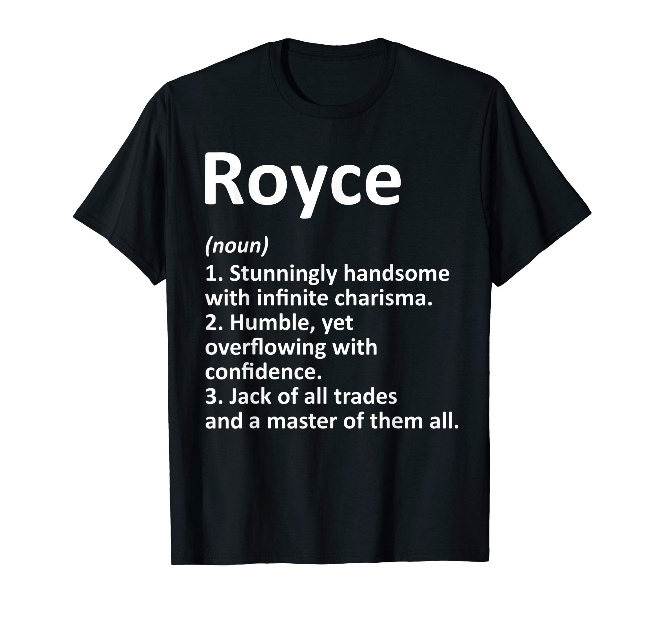 ROYCE Definition Personalized Name Funny Birthday Gift Idea T-Shirt