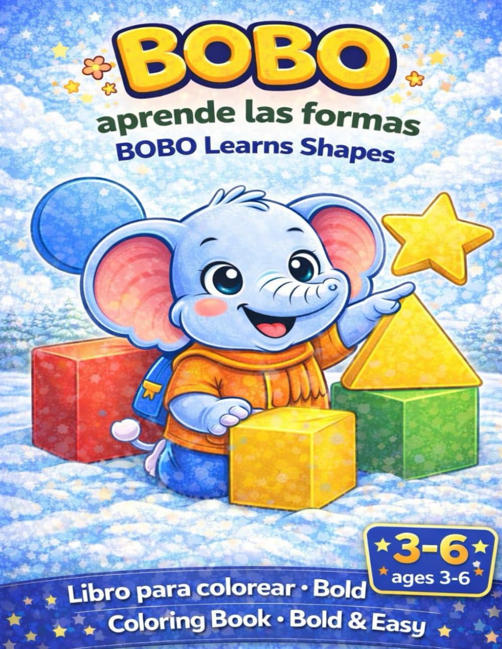 BOBO APRENDE LAS FORMAS: COLOREANDO CON BOBO 3-6 años (Coloring with BOBO)
