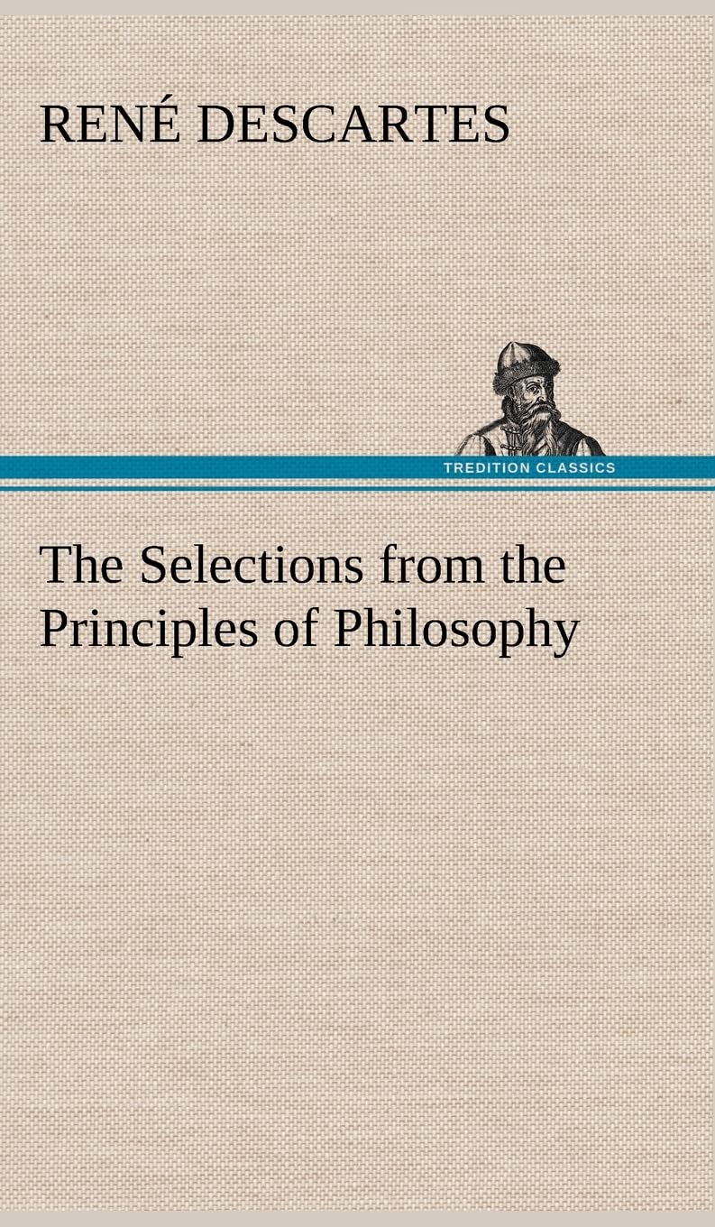 Selections from the Principles of Philosophy