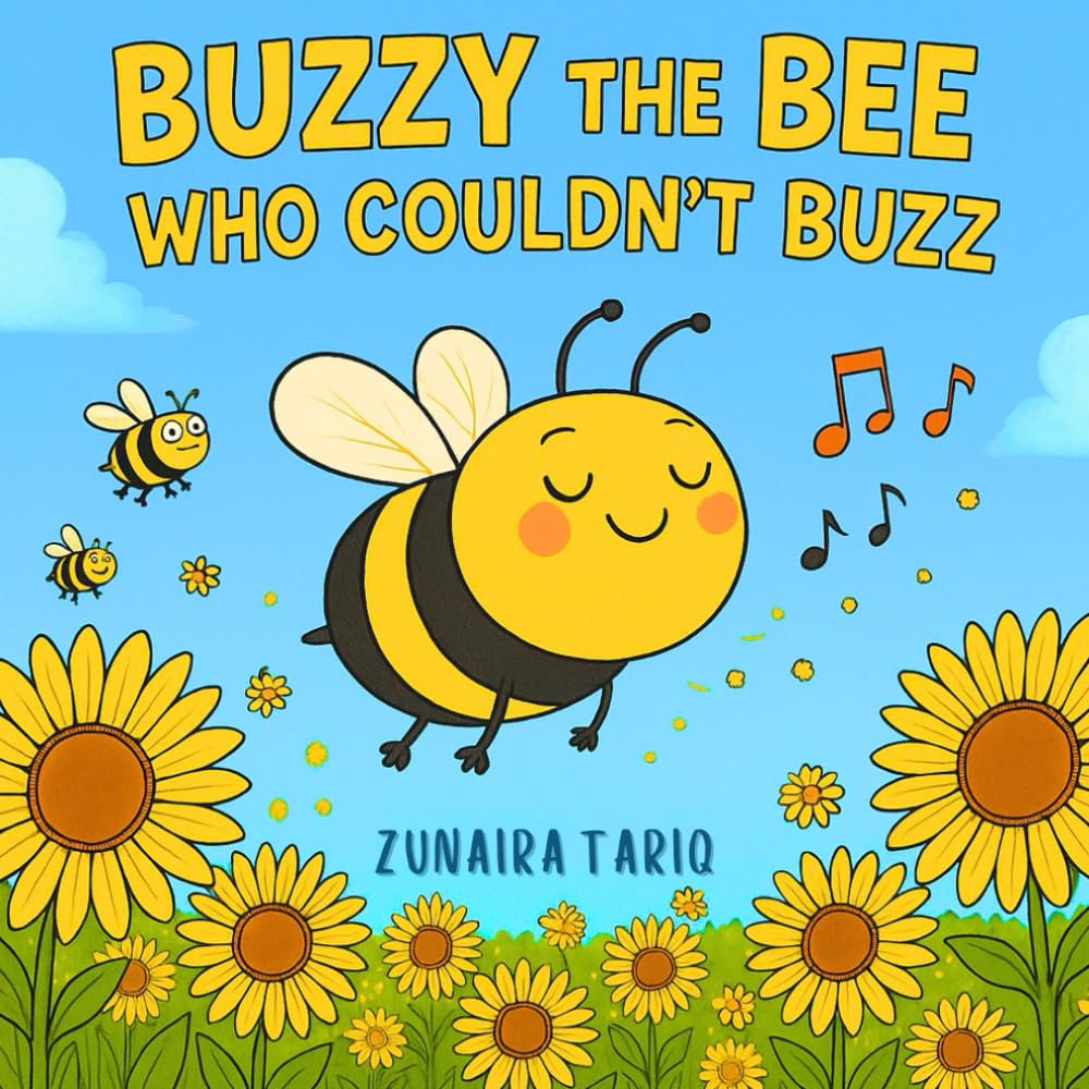 Buzzy the Bee Who Couldn’t Buzz: A Heartwarming Children’s Picture Book About Being Different, Confidence, and Kindness | Ages 3–8 | Bedtime Animal Adventure