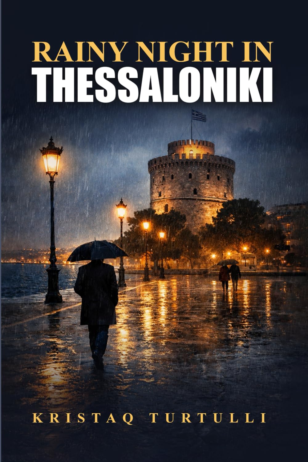 RAINY NIGHT IN THESSALONIKI