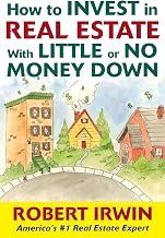 How to Invest in Real Estate With Little or No Money Down