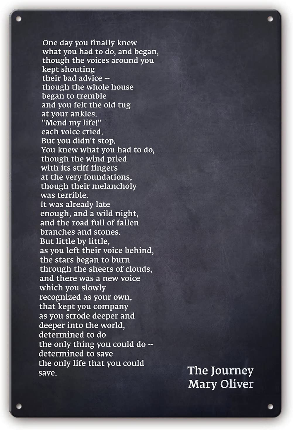 The Journey Poem Wall Art Tin Signs Mary Oliver Quote Poster Verse Wall Art Poetry Prints Poster Decorations Artwork Wall Painting for Bedroom Modern Pictures (12x8inch(20x30cm))
