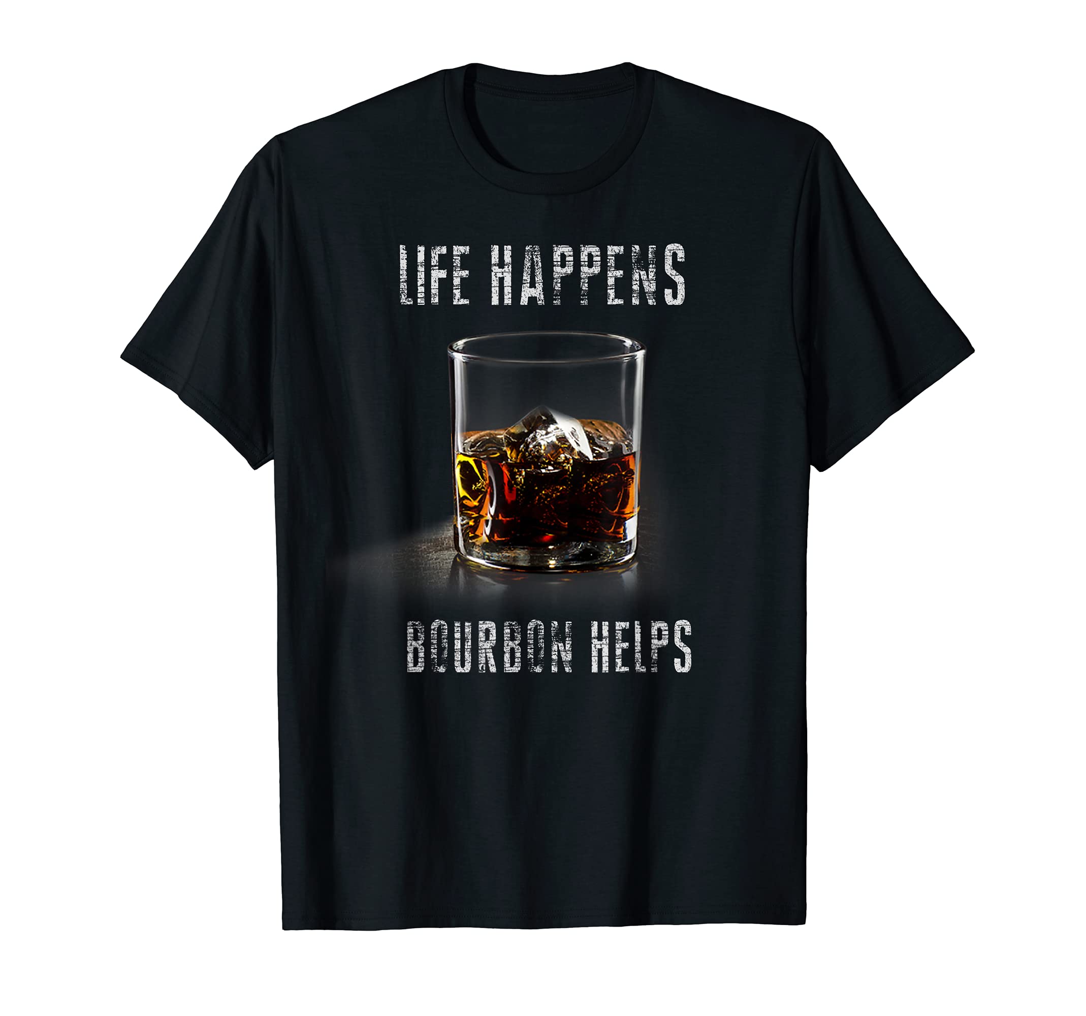 Bourbon and Whiskey teeLife Happens Bourbon Helps Whiskey Gift for Scotch Lovers T-Shirt