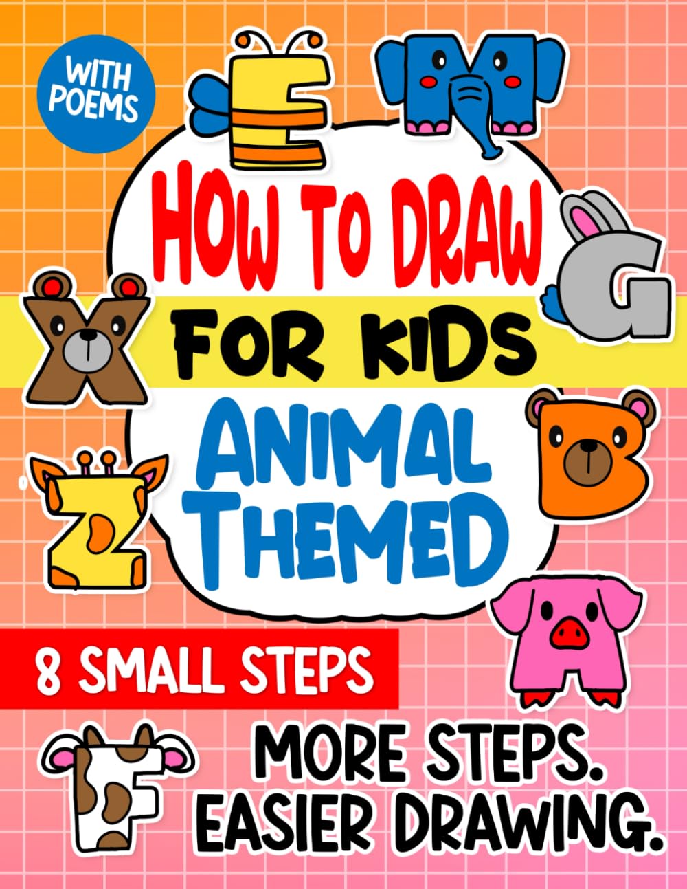 Animal-Themed How to Draw Alphabet for Kids: Step-by-Step Directed Drawing, Broken Into Smaller Steps