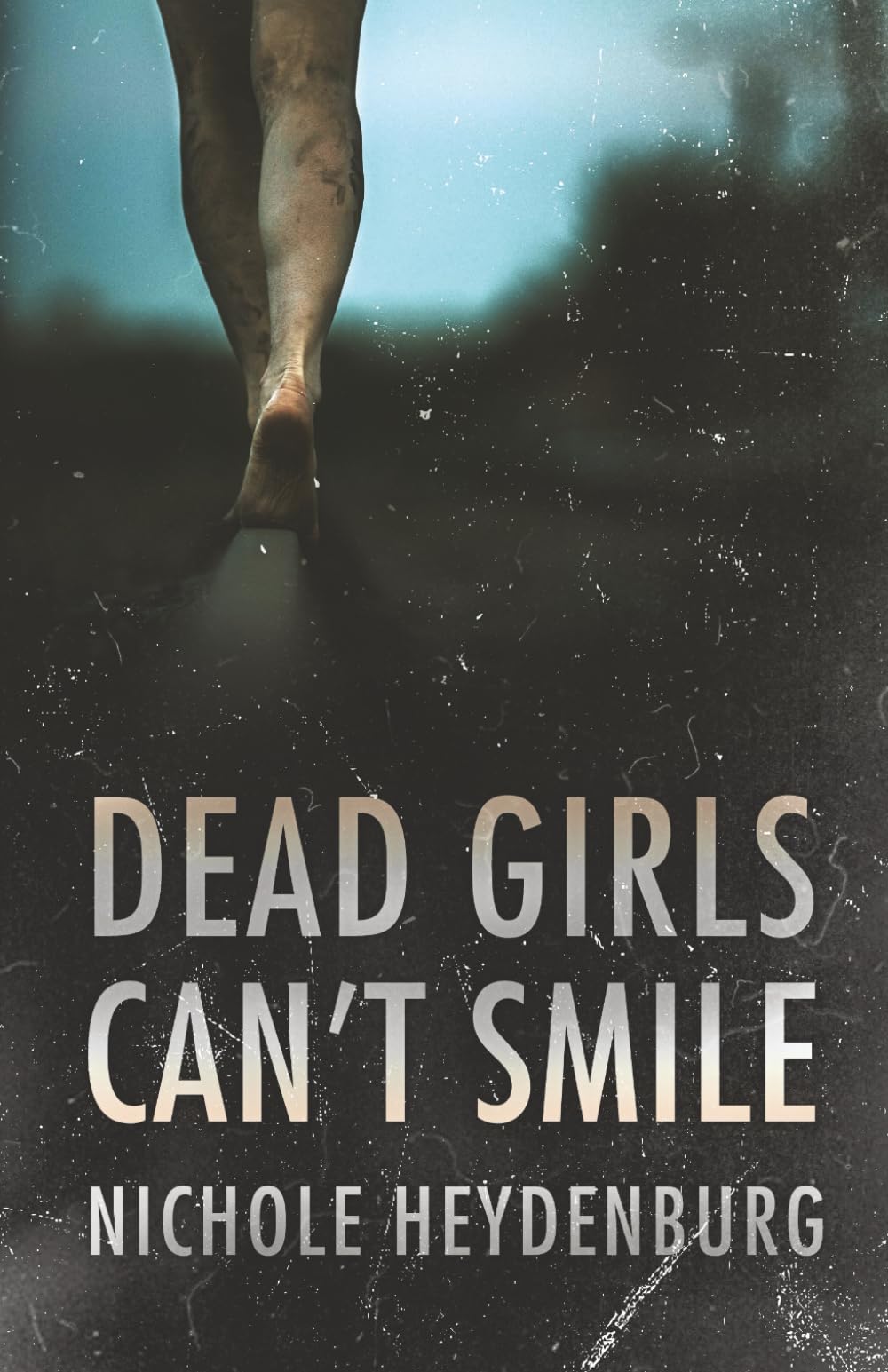 Dead Girls Can't Smile
