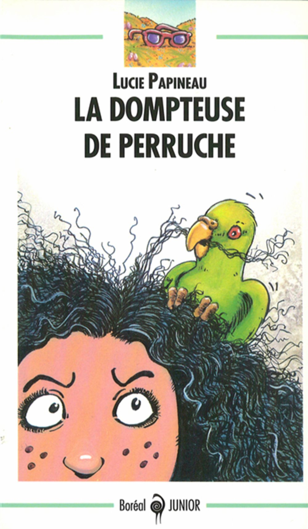 Dompteuse de perruche (La) [Pocket Book] Papineau, Lucie and Berthiaume, Pierre