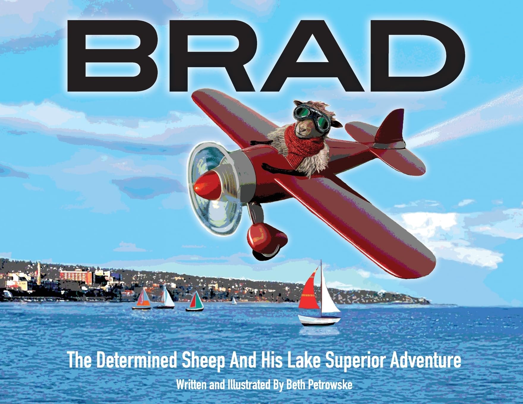 Brad: The Determined Sheep And His Lake Superior Adventure