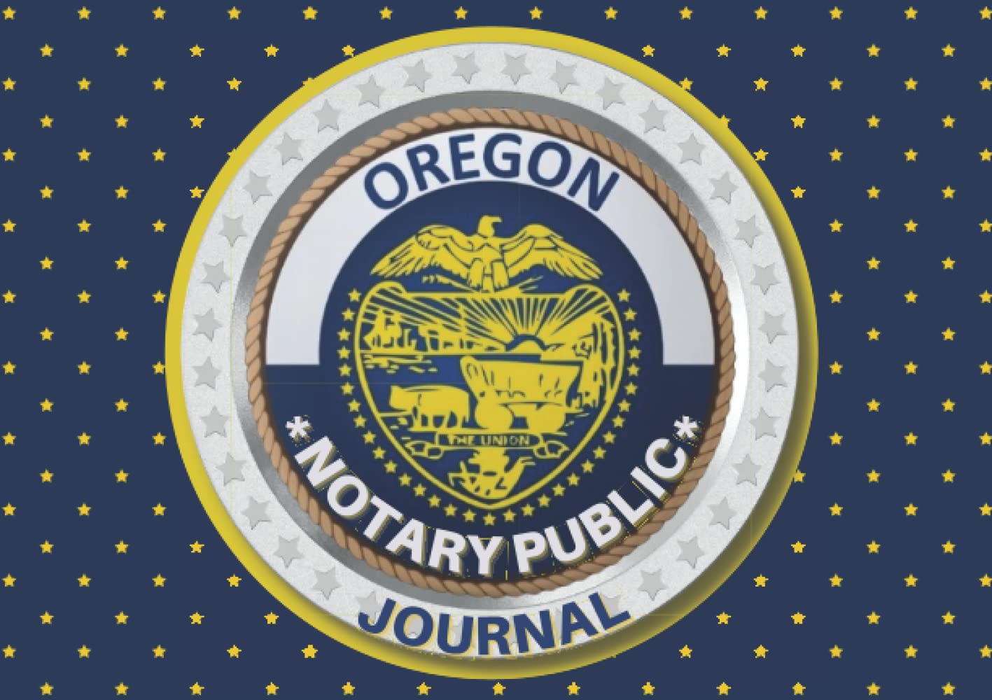 OREGON NOTARY PUBLIC JOURNAL STATE SPECIFIC NOTARY PUBLIC JOURNAL