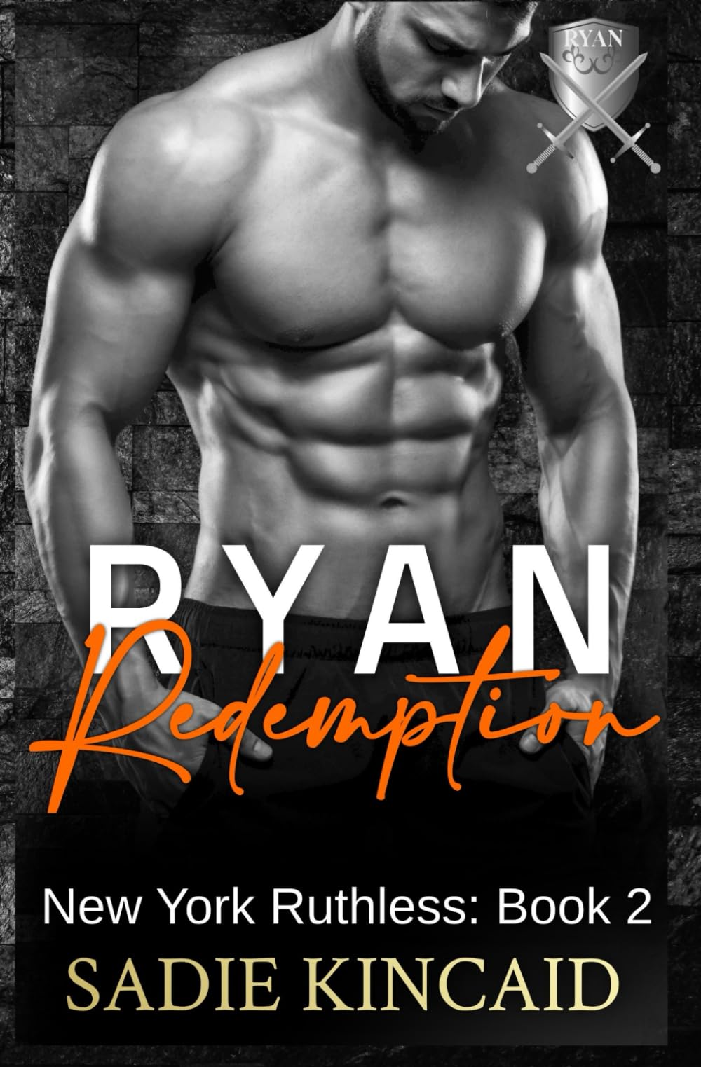Ryan Redemption: A Dark Mafia Reverse Harem. Book 2 in New York Ruthless Series
