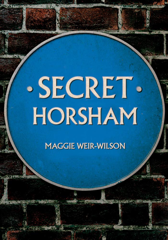 Secret Horsham-Maggie Weir-Wilson