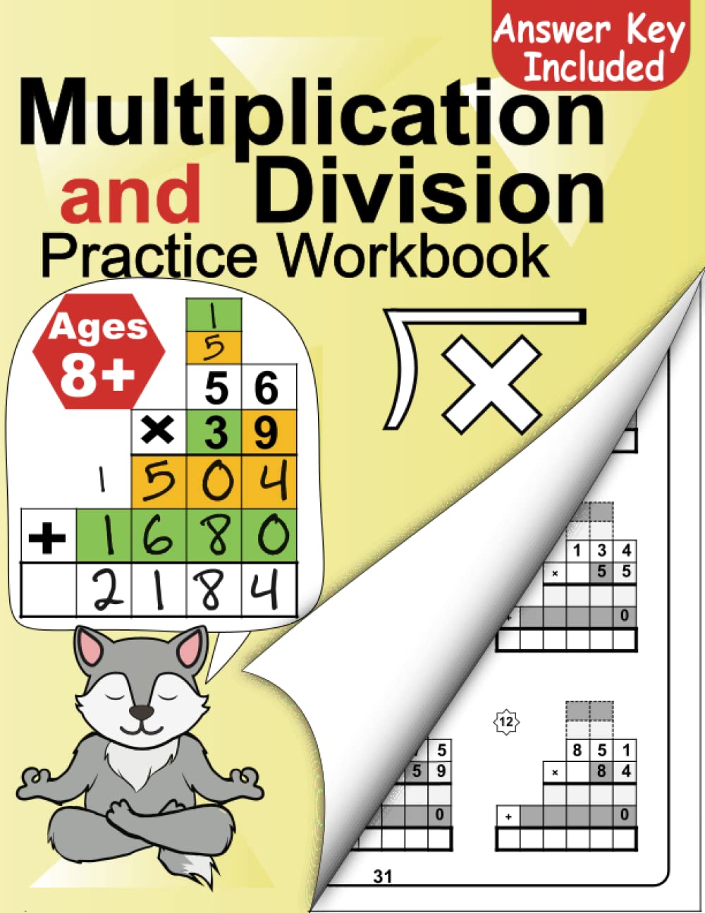 Multiplication and Division Workbook for 3rd 4th 5th Grades: Times Tables Worksheets year 3 4 5 Grade (With Answer Key) 1 101+ Math Practice Problems ... 10 | 11) (Timed Tests Math Workbooks Series)