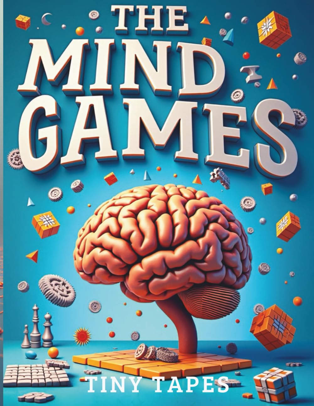The Mind Games: Challenging Logic Puzzles for Adults to Boost Focus and Intelligence