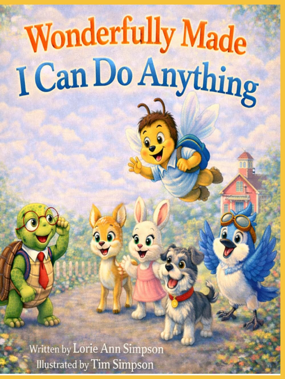 I Can Do Anything (Wonderfully Made)