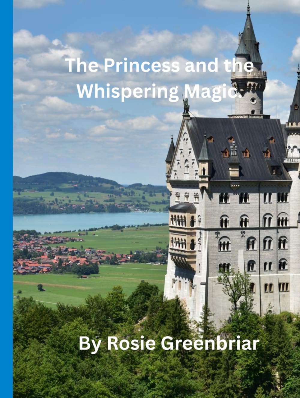 The Princess and the Whispering Magic.: The Royal Baby is Born. (Magical Dreams)