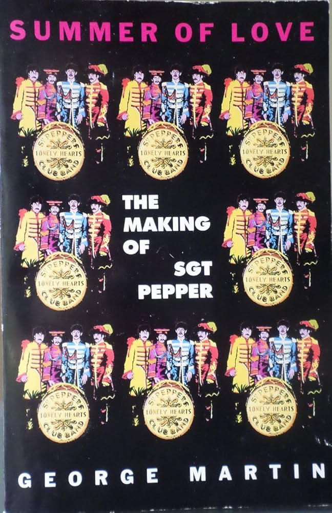 洋書 SUMMER OF LOVE: THE MAKING OF SGT PEPPER Summer of Love: The Making of Sgt. Pepper : Martin, George