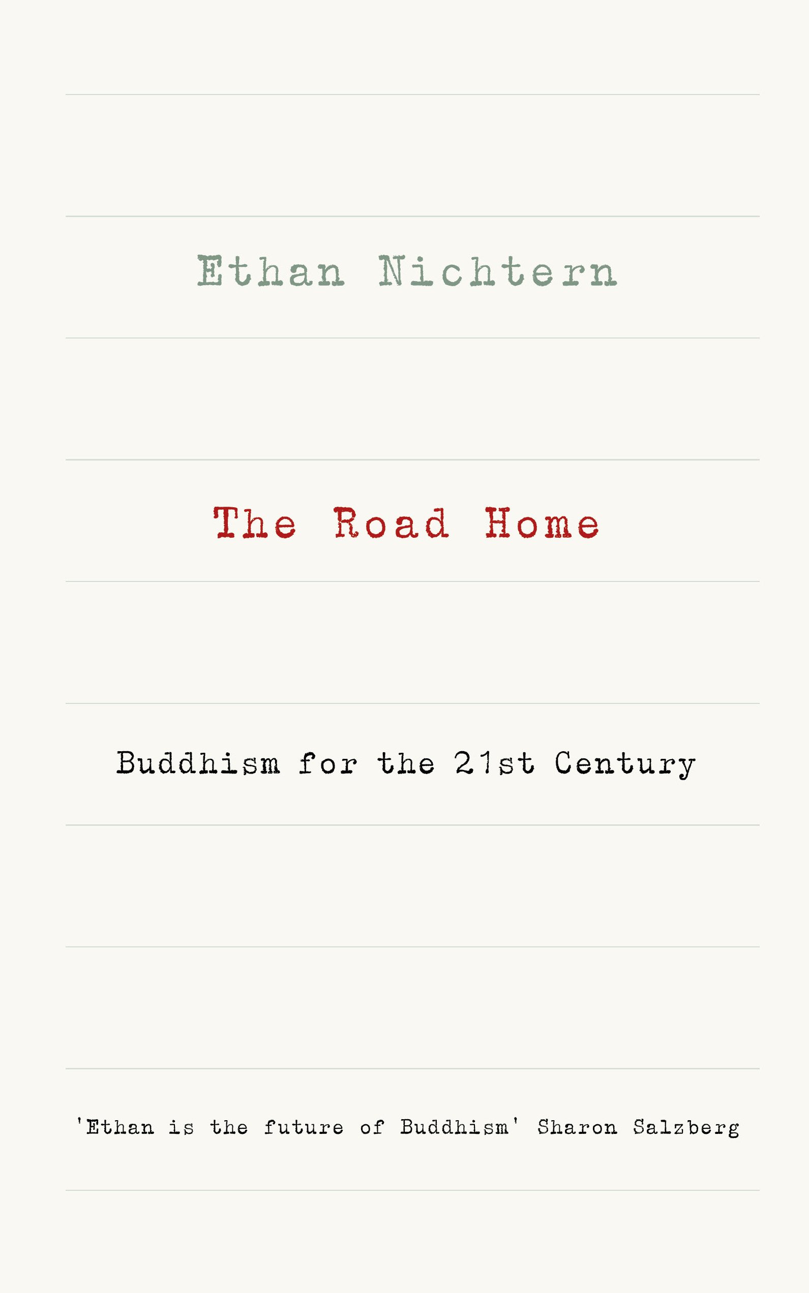 The Road Home: Buddhism for the 21st century