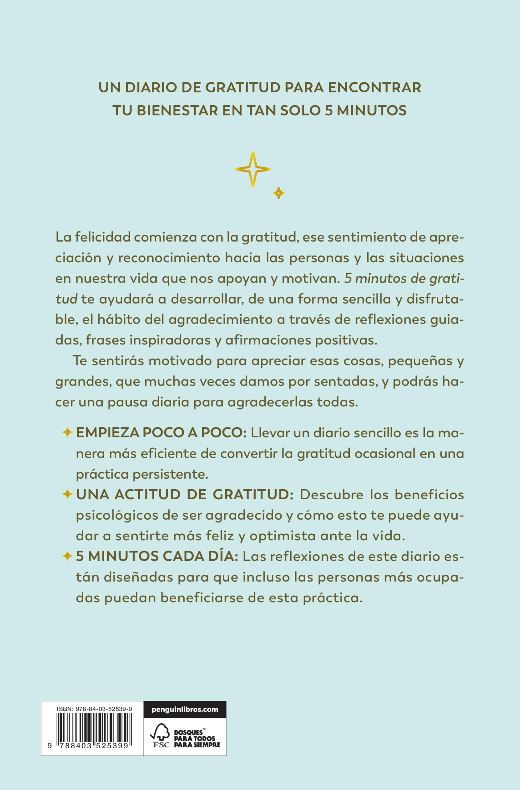 5 minutos de gratitud: Un diario para agradecer, practicar la positividad y encontrar la felicidad (Inspiración)