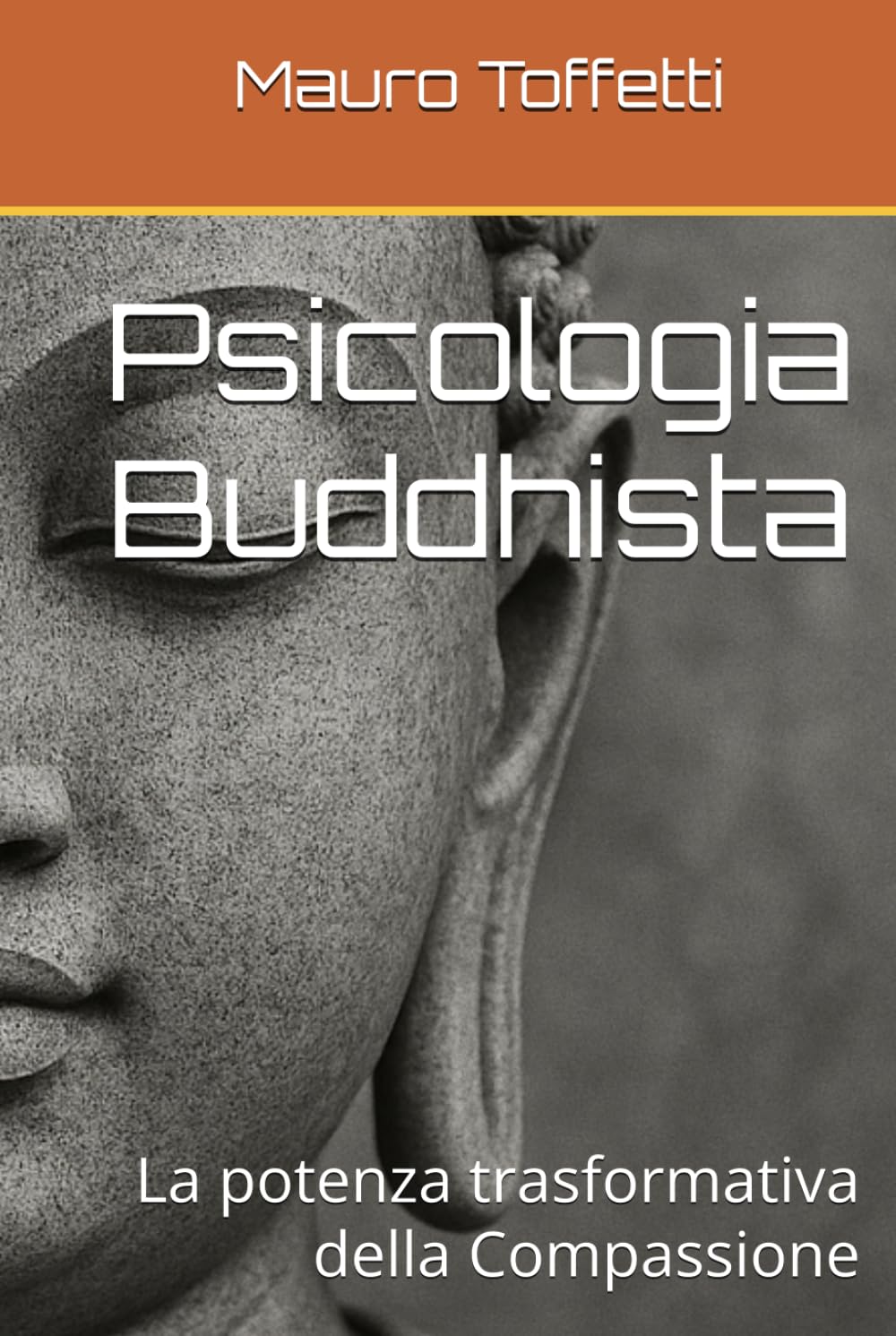 Psicologia Buddhista: La potenza trasformativa della Compassione