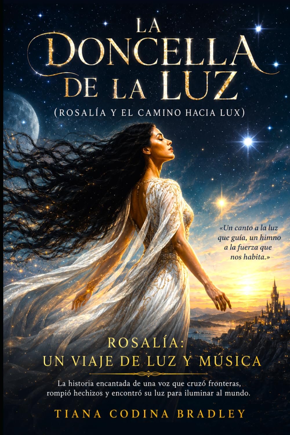 LA DONCELLA DE LA LUZ: (Rosalía y el camino hacia LUX)