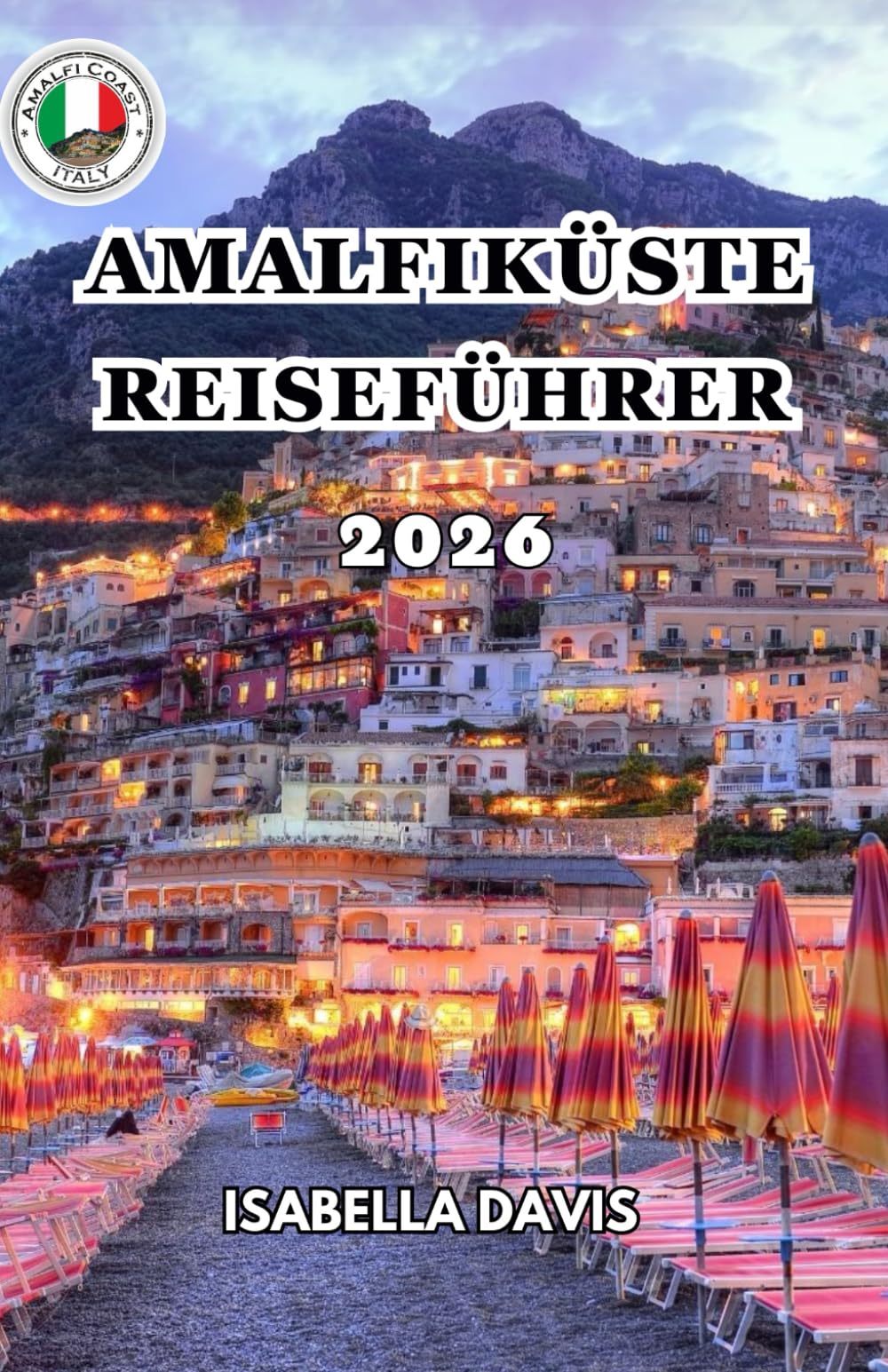 AMALFIKÜSTE REISEFÜHRER 2026