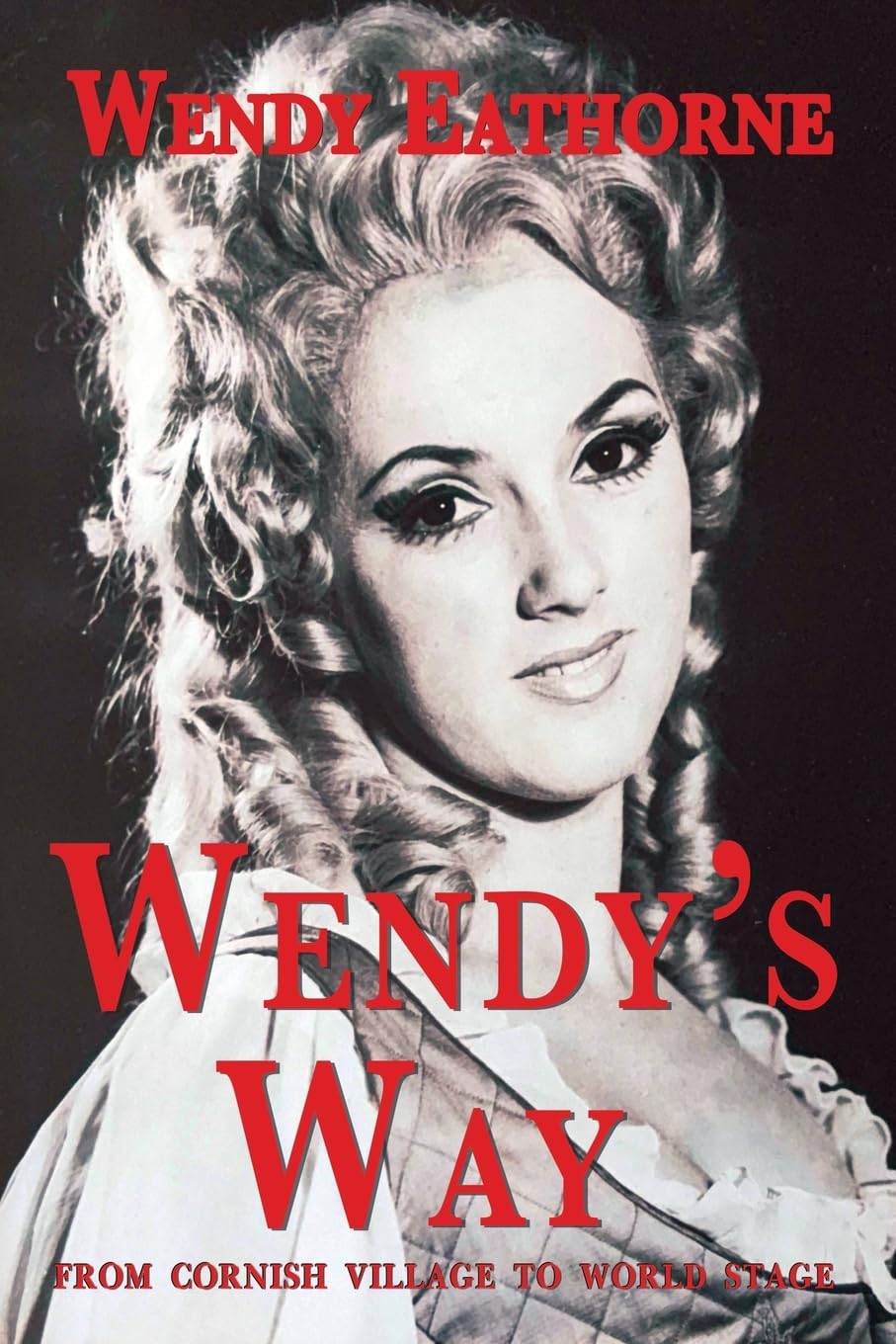 Wendy's Way: from Cornish Village to World Stage